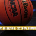 North Carolina Tar Heels vs Kansas Jayhawks Predictions, Picks, Odds, and NCAA Basketball Betting Preview - April 4 2022