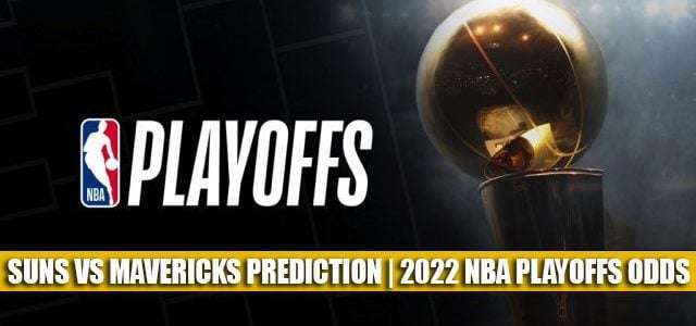 Phoenix Suns vs Dallas Mavericks Predictions, Picks, Odds, and Betting Preview | NBA Playoffs Round 2 Game 4 May 8 2022