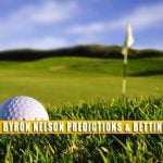2022 AT&T Byron Nelson Predictions, Picks, Odds, and PGA Betting Preview