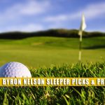 2022 AT&T Byron Nelson Sleeper Picks and Predictions