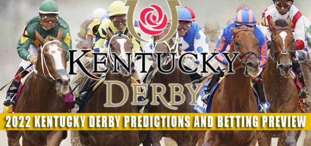 2022 Kentucky Derby Predictions, Picks, Odds, and Betting Preview