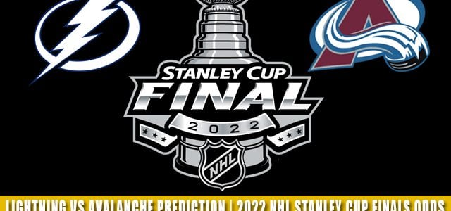 Tampa Bay Lightning vs Colorado Avalanche Predictions, Picks, Odds, Preview | NHL Stanley Cup Finals Game 1 June 15, 2022