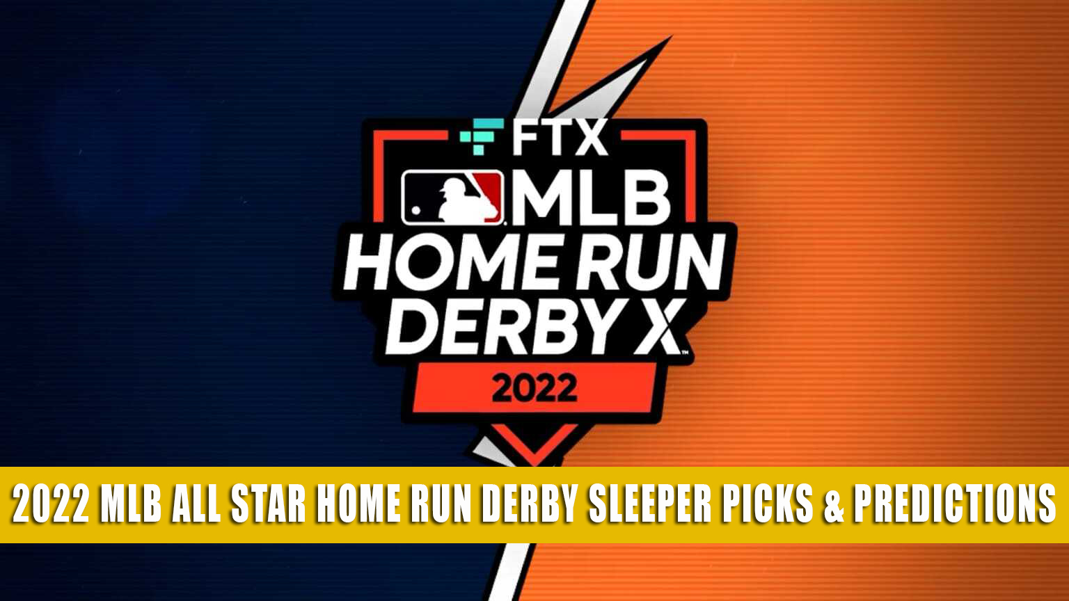 MLB Home Run Derby Sleepers / Sleeper Picks and Predictions 2022