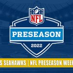 Chicago Bears vs Seattle Seahawks Predictions, Picks, Odds, and Betting Preview | NFL Preseason Week 2 - August 18, 2022