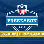 Arizona Cardinals vs Tennessee Titans Predictions, Picks, Odds, and Betting Preview | NFL Preseason Week 3 - August 27, 2022