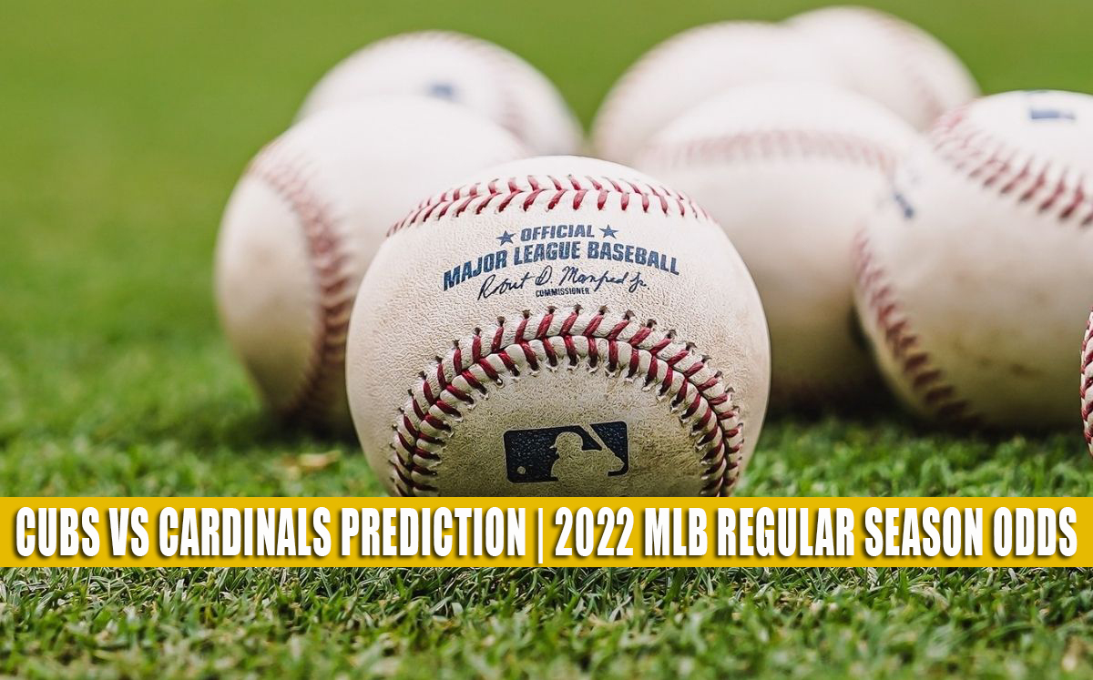 Cubs vs Cardinals Predictions, Picks, Odds - August 2, 2022
