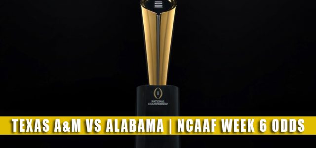 Texas A&M Aggies vs Alabama Crimson Tide Predictions, Picks, Odds, and NCAA Football Betting Preview | October 8 2022