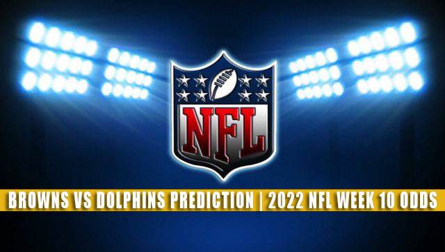 Browns vs Dolphins Odds, Picks & Predictions - NFL Week 10