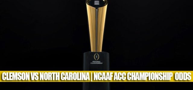 Clemson Tigers vs North Carolina Tar Heels Predictions, Picks, Odds, and NCAA Football Betting Preview | ACC Championship Game December 3 2022
