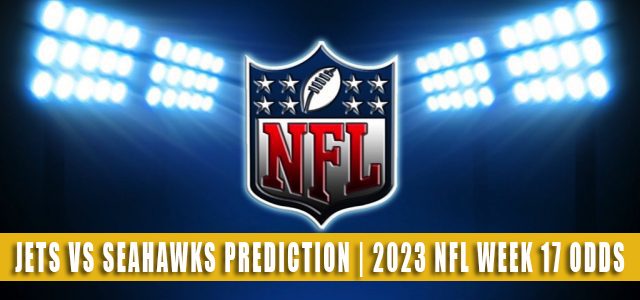 New York Jets vs Seattle Seahawks Predictions, Picks, Odds, and Betting Preview | Week 17 – January 1, 2023