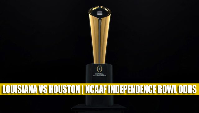 Louisiana Ragin’ Cajuns vs Houston Cougars Predictions, Picks, Odds, and NCAA Football Betting Preview | Radiance Technologies Independence Bowl December 23, 2022