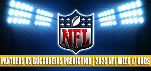 Carolina Panthers vs Tampa Bay Buccaneers Predictions, Picks, Odds, and Betting Preview | Week 17 – January 1, 2023