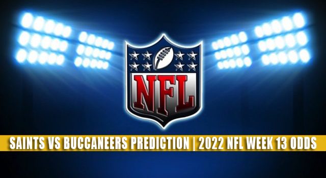 New Orleans Saints vs Tampa Bay Buccaneers Predictions, Picks, Odds, and Betting Preview | Week 13 – December 5, 2022