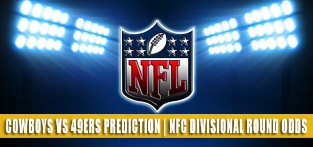 Dallas Cowboys vs San Francisco 49ers Predictions, Picks, Odds, and Betting Preview | NFL NFC Divisional Round – January 22, 2023