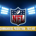 Dallas Cowboys vs Washington Commanders Predictions, Picks, Odds, and Betting Preview | Week 18 - January 8, 2023