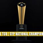 Georgia Bulldogs vs TCU Horned Frogs Predictions, Picks, Odds, and NCAA Football Betting Preview | CFP National Championship Game January 9, 2023