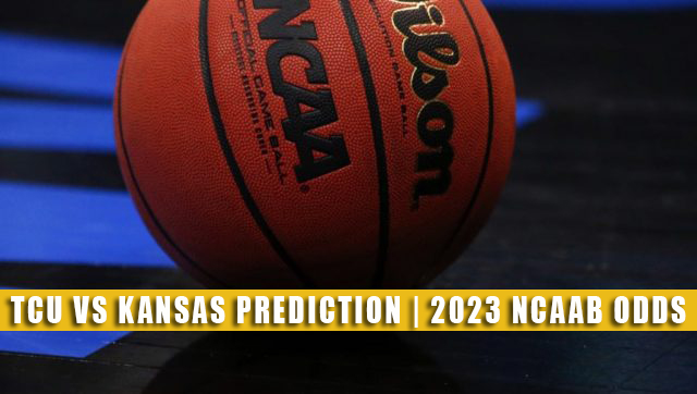TCU Horned Frogs vs Kansas Jayhawks Predictions, Picks, Odds, and NCAA Basketball Betting Preview – January 21, 2023