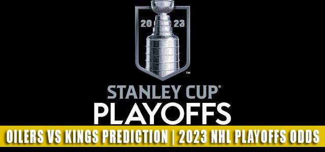 Edmonton Oilers vs Los Angeles Kings Predictions, Picks, Odds, Preview | NHL Playoffs Game 3 First Round April 21, 2023