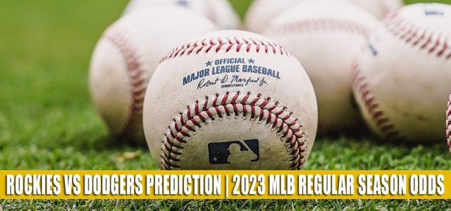 Colorado Rockies vs Los Angeles Dodgers Predictions, Picks, Odds, and Baseball Betting Preview | April 3, 2023