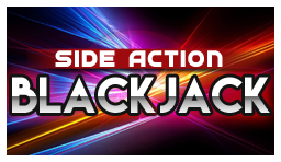 Side Action Blackjack